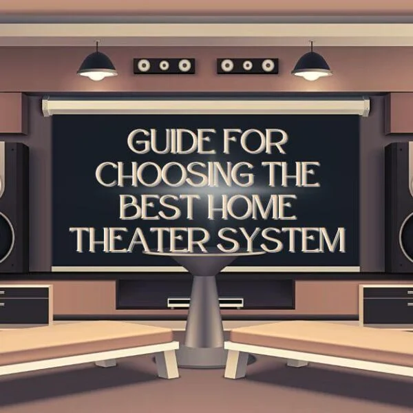 Best Home Theater System