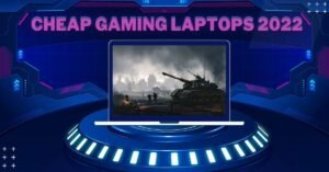 cheap gaming laptop 2022