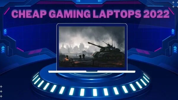 cheap gaming laptop 2022