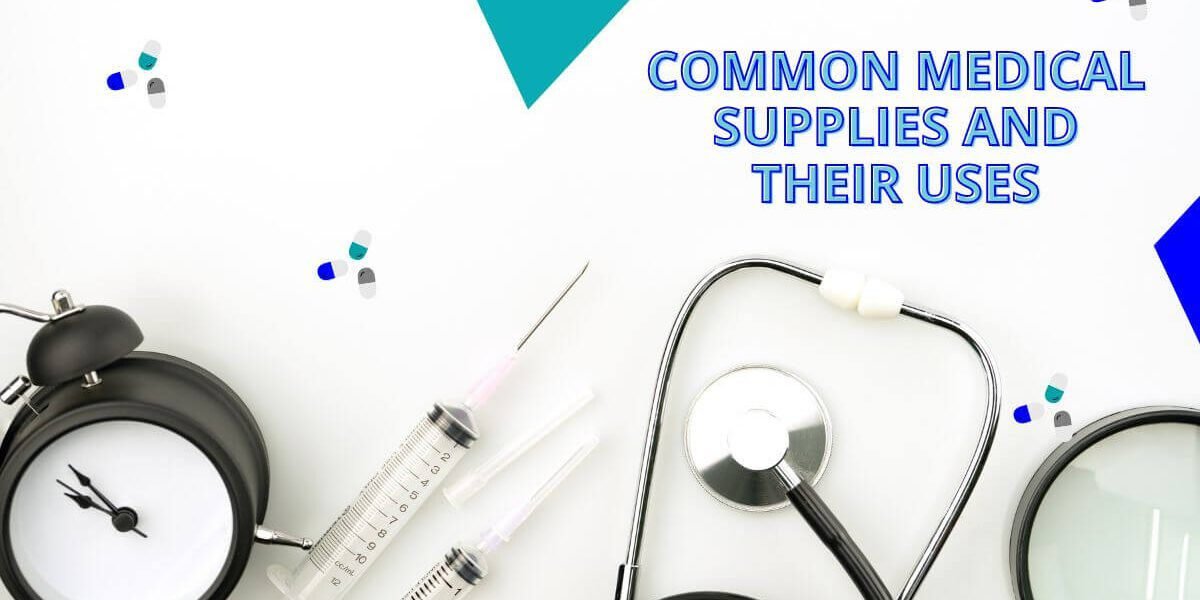 Common Medical Supplies And Their Uses The Review Hunter