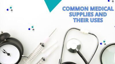 Common Medical Supplies
