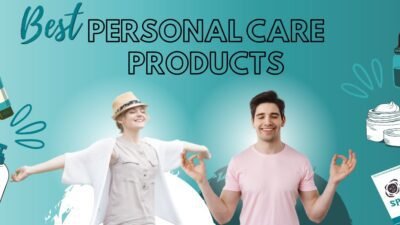 best personal care products 2023
